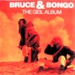 MP3 альбом: Bruce & Bongo (1986) THE GEIL ALBUM