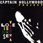 MP3 альбом: Captain Hollywood Project (1993) LOVE IS NOT SEX