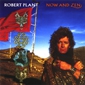 MP3 альбом: Robert Plant (1988) NOW AND ZEN