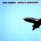 MP3 альбом: Mark Knopfler (2000) SAILING TO PHILADELPHIA