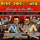 MP3 альбом: VA Disc Jockey Mix (1986) VOL.1