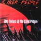 MP3 альбом: Ciber People (1993) THE RETURN OF THE CIBER PEOPLE