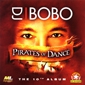 MP3 альбом: DJ Bobo (2005) PIRATES OF DANCE