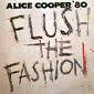 MP3 альбом: Alice Cooper (1980) FLUSH THE FASHION