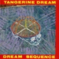 MP3 альбом: Tangerine Dream (1985) DREAM SEQUENCE