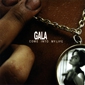 MP3 альбом: Gala (1997) COME INTO MY LIFE