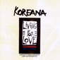 MP3 альбом: Koreana (1990) LIVING FOR LOVE MP3 альбом: Koreana (1990) LIVING FOR LOVE