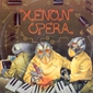 MP3 альбом: Xenon (1984) OPERA (12`Maxi Single)