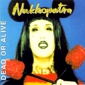 MP3 альбом: Dead Or Alive (1995) NUKLEOPATRA