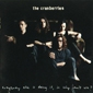 MP3 альбом: Cranberries (1993) EVERYBODY ELSE IS DOING IT,SO WHY CAN`T WE ? MP3 альбом: Cranberries (1993) EVERYBODY ELSE IS DOING IT,SO WHY CAN`T WE ?