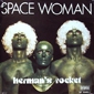 MP3 альбом: Herman's Rocket (1978) SPACE WOMAN (Single)