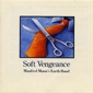 MP3 альбом: Manfred Mann's Earth Band (1996) SOFT VENGEANCE