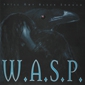 MP3 альбом: W.A.S.P. (1995) STILL NOT BLACK ENOUGH
