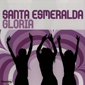 MP3 альбом: Santa Esmeralda (2005) GLORIA