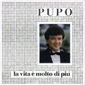 MP3 альбом: Pupo (1986) LA VITA E MOLTO DI PIU