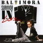 MP3 альбом: Baltimora (1987) SURVIVOR IN LOVE