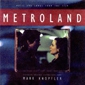 MP3 альбом: Mark Knopfler (1998) METROLAND (Soundtrack)