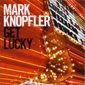 MP3 альбом: Mark Knopfler (2009) GET LUCKY