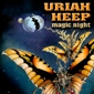 MP3 альбом: Uriah Heep (2004) MAGIC NIGHT (Live)