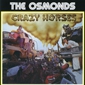 MP3 альбом: Osmonds (1972) CRAZY HORSES