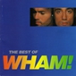 MP3 альбом: Wham! (1997) IF YOU WERE THERE (THE BEST OF WHAM !)