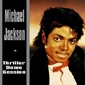MP3 альбом: Michael Jackson (2009) THRILLER DEMO SESSION MP3 альбом: Michael Jackson (2009) THRILLER DEMO SESSION