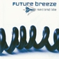 MP3 альбом: Future Breeze (2005) SECOND LIFE