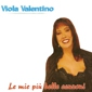 MP3 альбом: Viola Valentino (2006) LE MIE PIU BELLE CANZONI