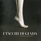 MP3 альбом: Viola Valentino (2009) I TACCHI DI GIADA (EP)