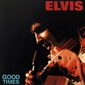 MP3 альбом: Elvis Presley (1974) GOOD TIMES