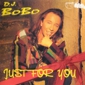 MP3 альбом: DJ Bobo (1995) JUST FOR YOU