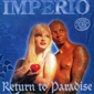 MP3 альбом: Imperio (1996) RETURN TO PARADISE