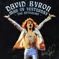 MP3 альбом: David Byron (2005) MAN OF YESTERDAY-THE ANTHOLOGY