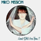 MP3 альбом: Miko Mission (1986) HOW OLD ARE YOU