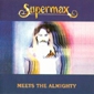 MP3 альбом: Supermax (1981) MEETS THE ALMIGHTY