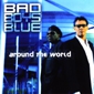 MP3 альбом: Bad Boys Blue (2003) AROUND THE WORLD