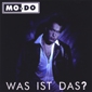 MP3 альбом: Mo-Do (1995) WAS IST DAS ?