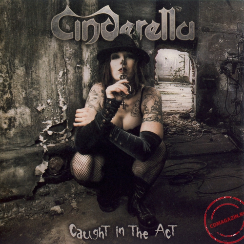 MP3 альбом: Cinderella (2011) CAUGHT IN THE ACT (Live)