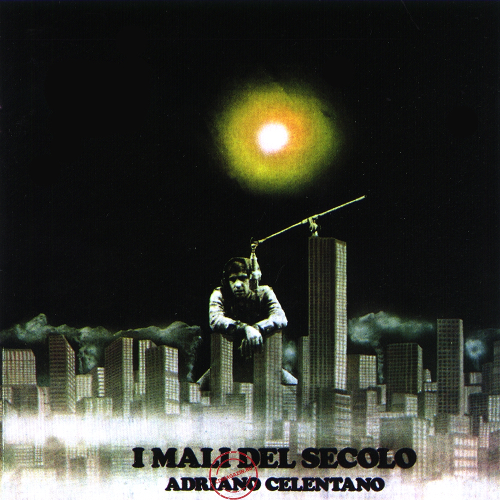 MP3 альбом: Adriano Celentano (1972) I Mali Del Secolo
