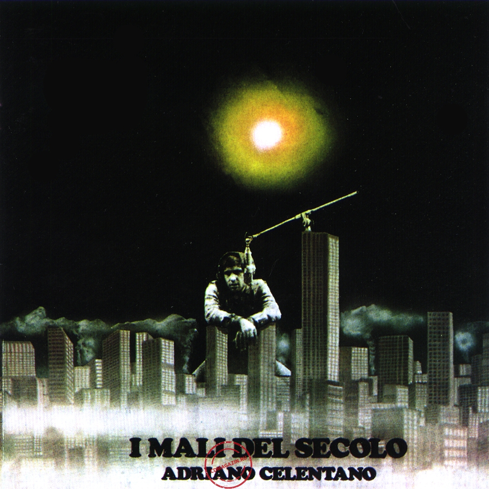 MP3 альбом: Adriano Celentano (1972) I Mali Del Secolo MP3 альбом: Adriano Celentano (1972) I Mali Del Secolo
