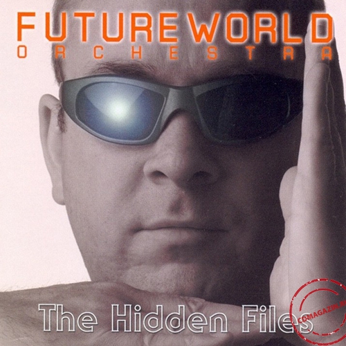 MP3 альбом: Future World Orchestra (2000) THE HIDDEN FILES