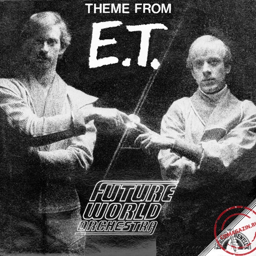 MP3 альбом: Future World Orchestra (1983) THEME FROM E.T. (Single)