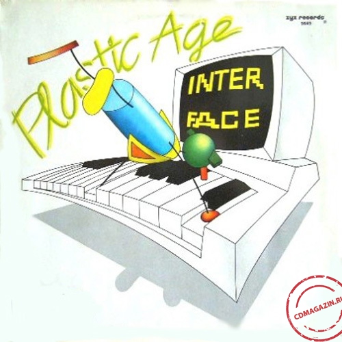 MP3 альбом: Interface (1987) PLASTIC AGE (12''Maxi-Single)