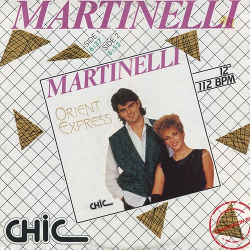 MP3 альбом: Martinelli (1987) ORIENT EXPRESS (12''Maxi-Single)