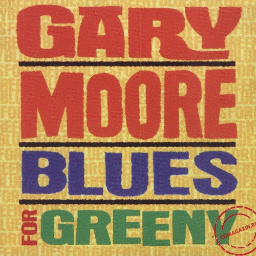 MP3 альбом: Gary Moore (1995) BLUES FOR GREENY