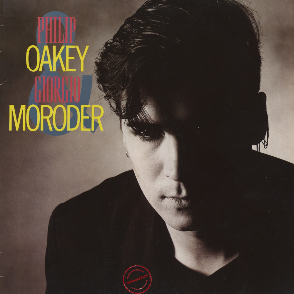 MP3 альбом: Giorgio Moroder & Philip Oakey (1985) Philip Oakey & Giorgio Moroder