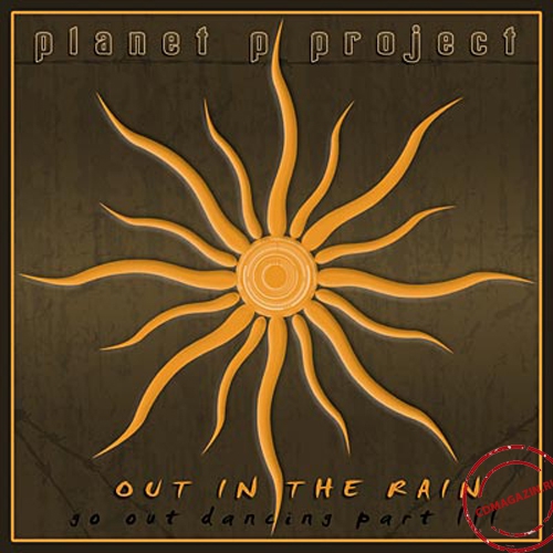 MP3 альбом: Planet P Project (2009) OUT IN THE RAIN (GO OUT DANCING-PART 3)