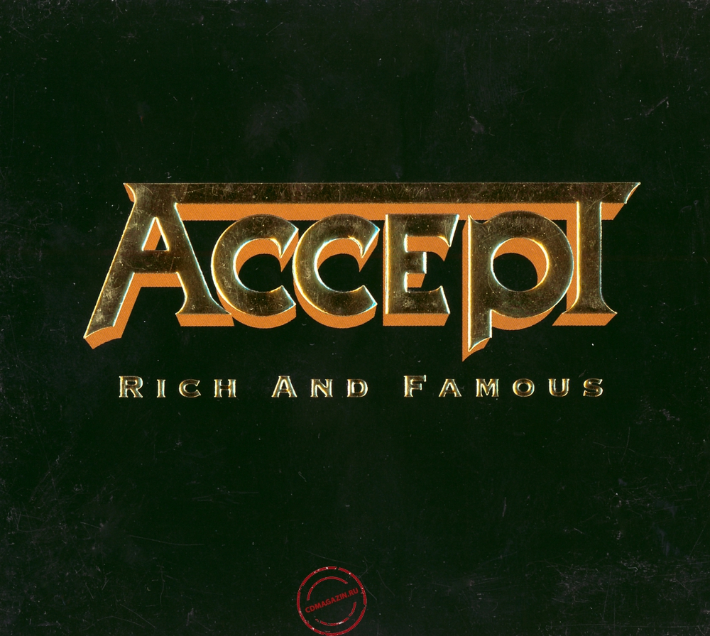 MP3 альбом: Accept (2002) Rich And Famous (EP)
