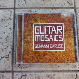 Audio CD: Giovanni Caruso (2011) Guitarmosaics