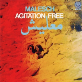 Audio CD: Agitation Free (1972) معليش = Malesch